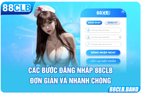 Các bước đăng nhập 88CLB đơn giản và nhanh chóng